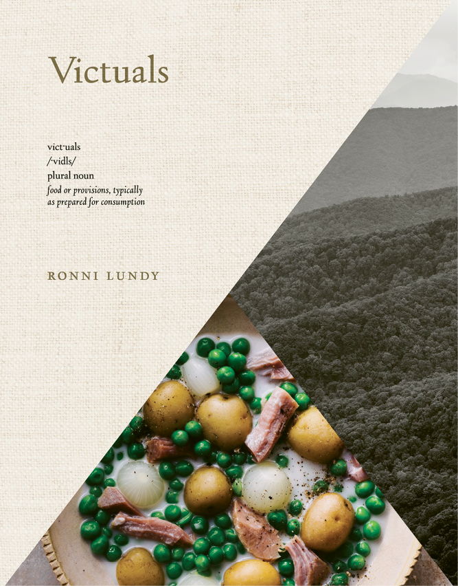 What’s Cookin’: Food writer and activist Ronni Lundy’s latest book, Victuals, examines the foodways, culture, and recipes of Southern Appalachia.